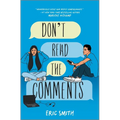 Don't Read the Comments