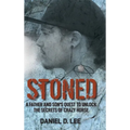 Stoned: A Father and Son's Quest to Unlock the Secrets of Crazy Horse