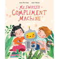 Ms. Swirly's Compliment Machine