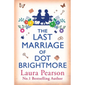 The Last Marriage of Dot Brightmore