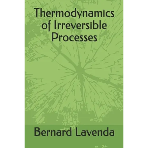 Thermodynamics of Irreversible Processes