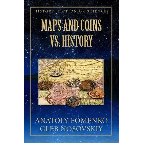 Maps and Coins vs History