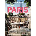 Lonely Planet Pocket Paris: 2026 - 2027 Travel Guide Discover Twice the City in Half the Time Top Sights Maps & Walking Tours Covers Eiffel Tower, Cha