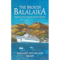 The Broken Balalaika