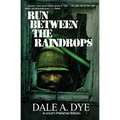 Run Between the Raindrops: Author's Preferred Edition