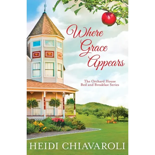 Where Grace Appears: Contemporary Fiction with a Little Women Twist