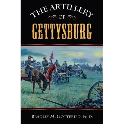 The Artillery of Gettysburg