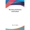 The Story Of Damon And Pythias