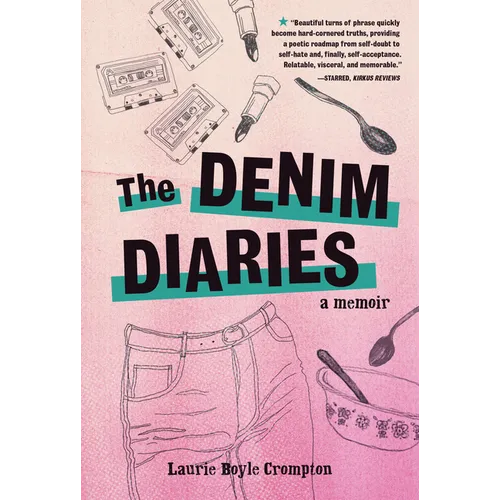 The Denim Diaries: A Memoir