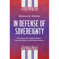 In Defense of Sovereignty: Protecting the Oneida Nation's Inherent Right to Self-Determination