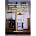 Teaching Physics through Ancient Chinese Science and Technology