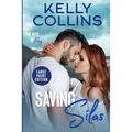 Saving Silas LARGE PRINT