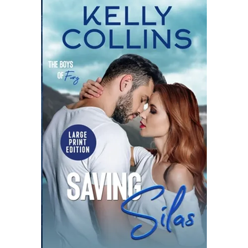 Saving Silas LARGE PRINT