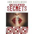 Quilted Secrets: Wine Country Quilts Series Book 3 of 5