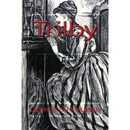 Trilby Du Maurier, George