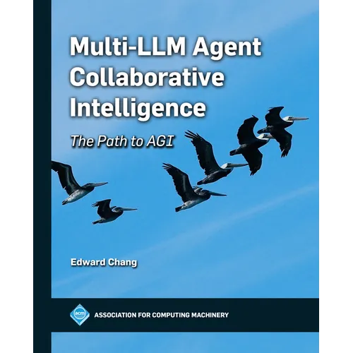 Multi-LLM Agent Collaborative Intelligence: The Path to Artificial General Intelligence