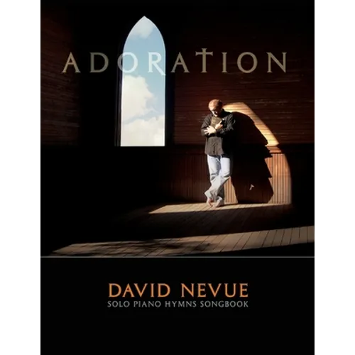 David Nevue - Adoration: Solo Piano Hymns - Songbook