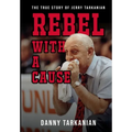 Rebel with a Cause: The True Story of Jerry Tarkanian