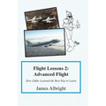 Flight Lessons 2: Advanced Flight: How Eddie Learned the Best Way to Learn