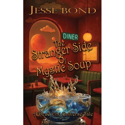 The Stranger Side of Mystic Soup
