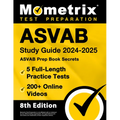 ASVAB Study Guide 2024-2025 - 5 Full-Length Practice Tests, ASVAB Prep Book Secrets, 200+ Online Videos: [8th Edition]