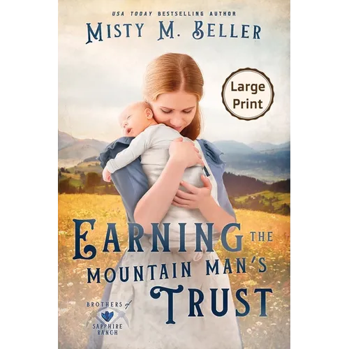 Earning the Mountain Man's Trust