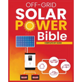 Off-Grid Solar Power: The Ultimate DIY Guide for Energy Independence
