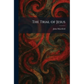 The Trial of Jesus