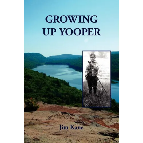 Growing Up Yooper