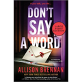 Don't Say a Word: An Angelhart Investigations Novel