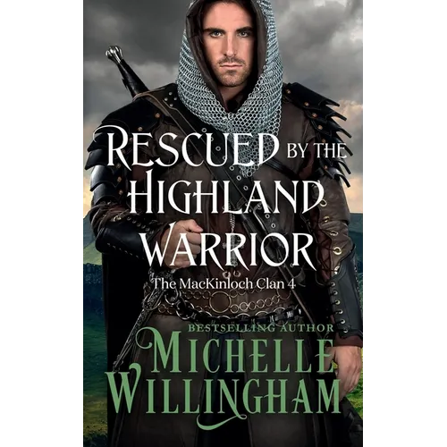 Rescued by the Highland Warrior