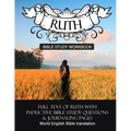 Ruth Inductive Bible Study Workbook: Full text of Ruth with inductive bible study questions and journaling pages