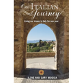 Our Italian Journey: Living our dream in Italy for one year