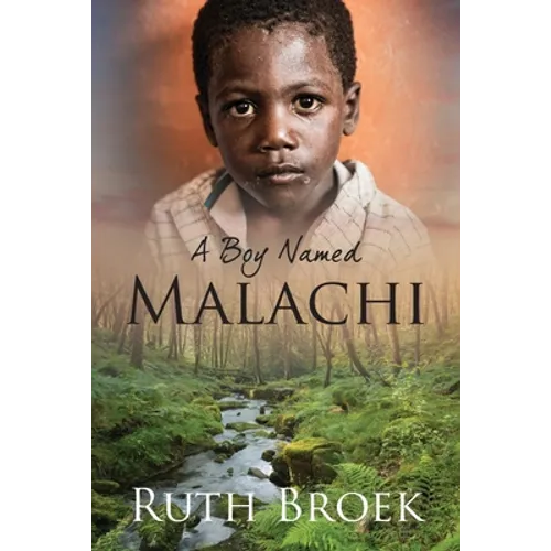 A Boy Named Malachi
