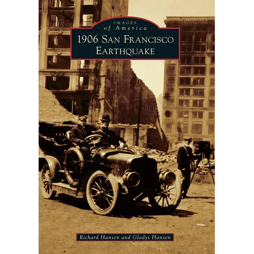 1906 San Francisco Earthquake