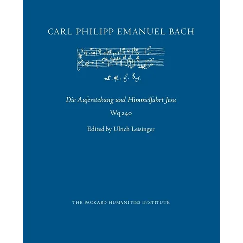 Die Auferstehung und Himmelfahrt Jesu: Wq 240