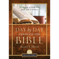 Day by Day Through the Bible: The Writings of Mark, Peter, James, Jude & Hebrews