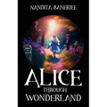 Alice Through Wonderland