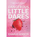 Dangerous Little Dares