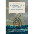 Christopher Hawkins and His Daring Escapes: A Revolutionary War Novel