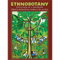 Ethnobotany: Evolution of a Discipline