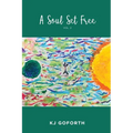 A Soul Set Free: Vol. 2