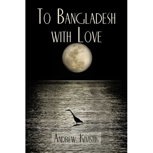 To Bangladesh With Love