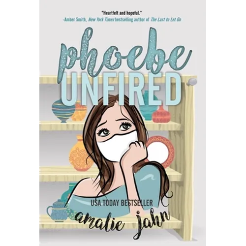 Phoebe Unfired