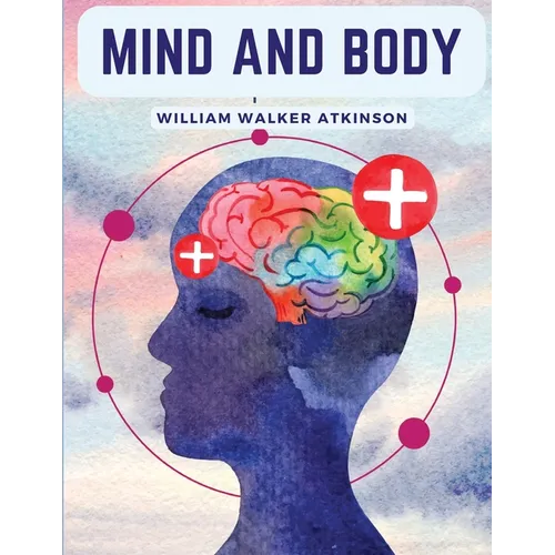 Mind And Body: Mental States And Physical Conditions