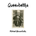 Queerbetika: Queering Rebetika