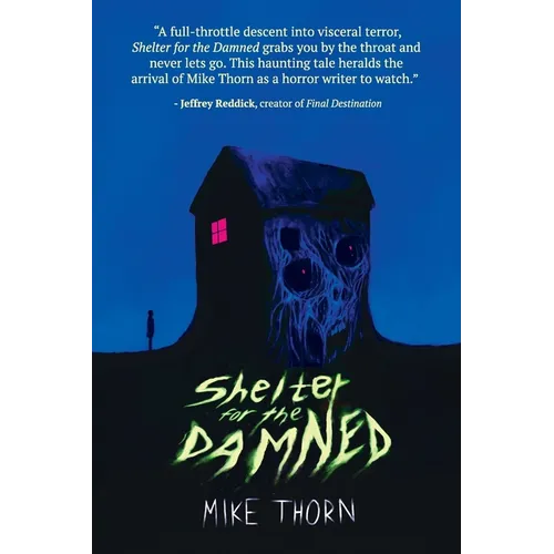 Shelter for the Damned