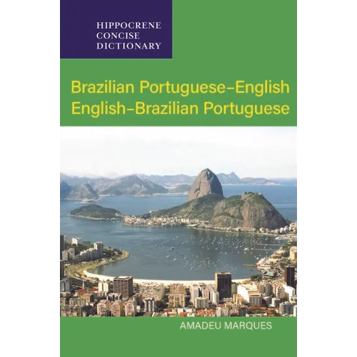Brazilian Portuguese-English/English-Brazilian Portuguese Concise Dictionary