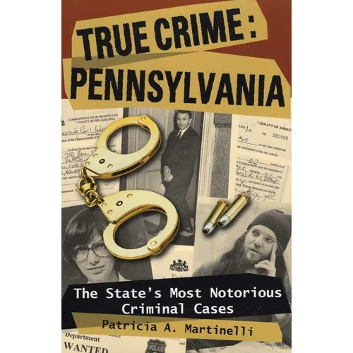 True Crime: Pennsylvania