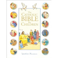 The Catholic Bible for Children